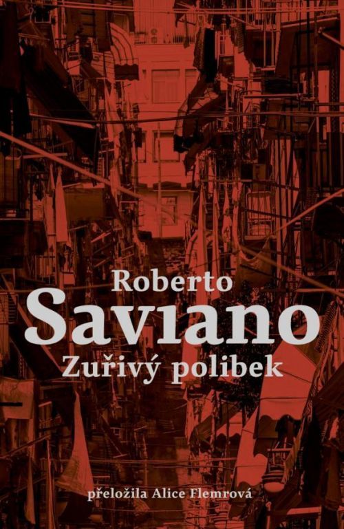 Zuřivý polibek - Saviano Roberto, Vázaná