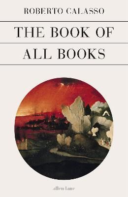 The Book of All Books - Calasso Roberto