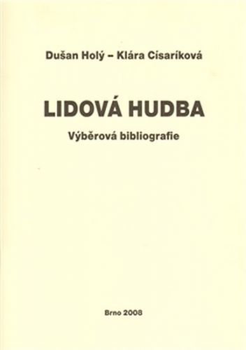 Lidová hudba - Císaríková Klára;Holý Dušan