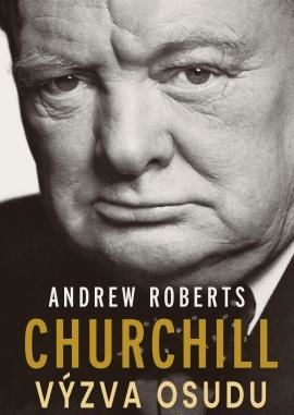 Churchill - Výzva osudu - Roberts Andrew, Vázaná