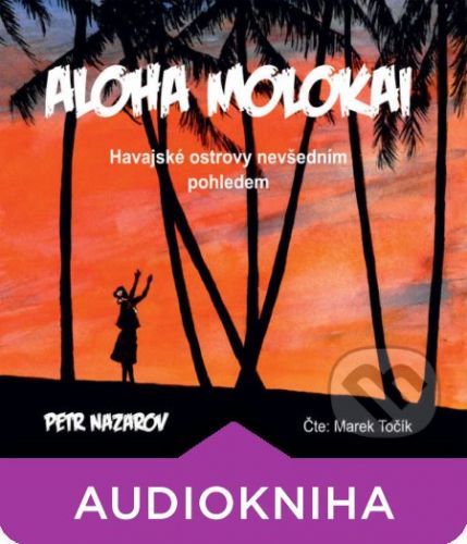 Aloha Molokai - Petr Nazarov
