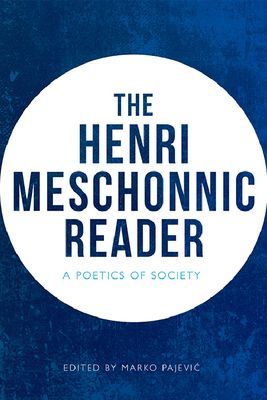 Henri Meschonnic Reader - A Poetics of Society (Meschonnic Henri)(Paperback / softback)