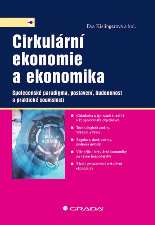 Cirkulární ekonomie a ekonomika, Kislingerová Eva