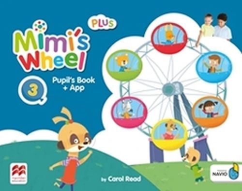 Mimi's Wheel Level 3 - Pupil's Book Plus + Navio App - Read Carol, Brožovaná