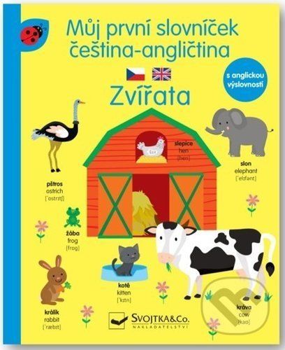 Můj první slovníček čeština - angličtina Zvířata - Svojtka&Co.