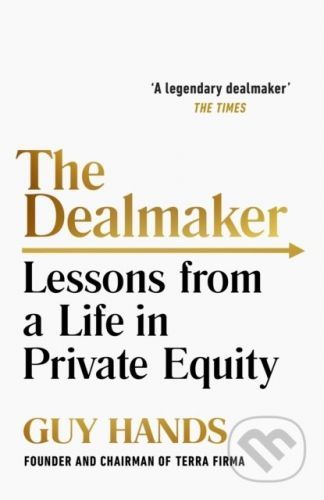 The Dealmaker - Guy Hands