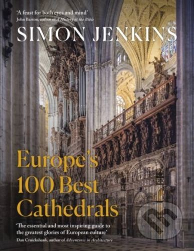 Europe's 100 Best Cathedrals - Simon Jenkins