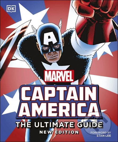 Captain America: The Ultimate Guide - Matt Forbeck, Alan Cowsill, Daniel Wallace, Melanie Scott