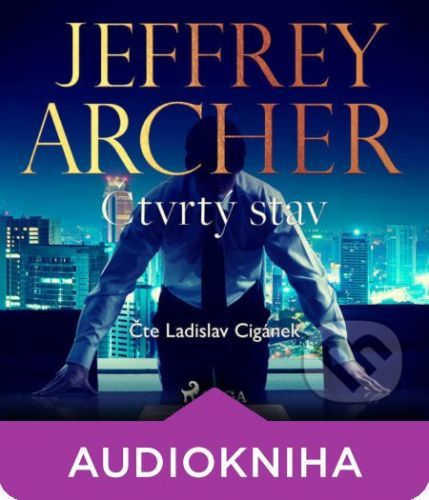 Čtvrtý stav - Jeffrey Archer