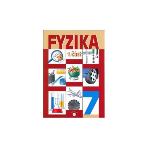 Fyzika 7 - 1. část učebnice pro praktické ZŠ - Macháček Martin, Brožovaná