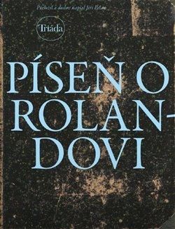 Píseň o Rolandovi - Jiří Pelán, Brožovaná