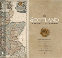 Scotland: Mapping the Nation (Fleet Christopher)(Pevná vazba)