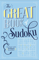 Great Book of Sudoku - Packed with over 900 brilliant puzzles! (Saunders Eric)(Paperback / softback)