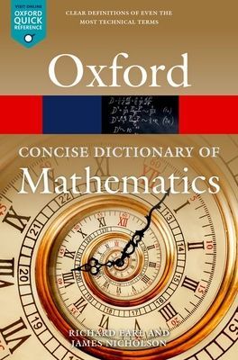 Concise Oxford Dictionary of Mathematics - Sixth Edition (Earl Richard (Worcester College University of Oxford))(Paperback / softback)