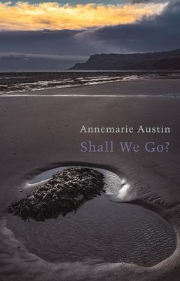 Shall We Go? (Austin Annemarie)(Paperback / softback)