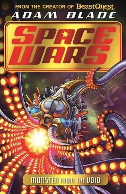 Beast Quest: Space Wars: Monster from the Void - Book 2 (Blade Adam)(Paperback / softback)