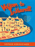 Velkom to Inklandt - Poems in my grandmother's Inklisch (Herxheimer Sophie)(Pevná vazba)