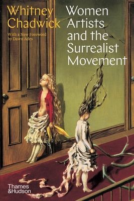 Women Artists and the Surrealist Movement (Chadwick Whitney)(Paperback / softback)