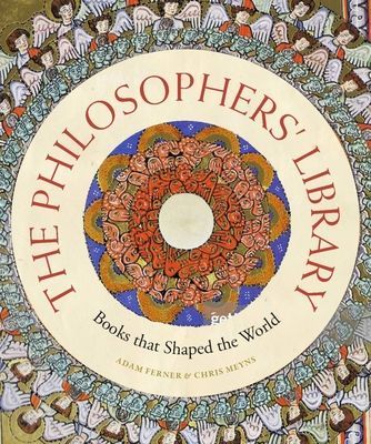 Philosophers' Library - Books that Shaped the World (Ferner Dr. Adam)(Pevná vazba)