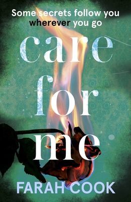 Care For Me - A tense and engrossing psychological thriller for fans of Clare Mackintosh (Cook Farah)(Paperback / softback)