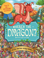 Where's the Dragon? - A Fun, Fantasy Search Book (Moran Paul)(Paperback / softback)