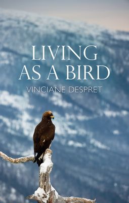 Living as a Bird (Despret Vinciane)(Paperback / softback)