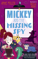 Mickey and the Missing Spy (Miller Anne)(Paperback / softback)