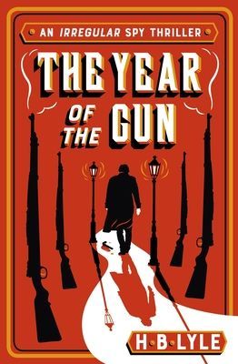 Year of the Gun (Lyle H.B.)(Paperback / softback)