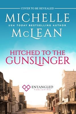 Hitched to the Gunslinger (McLean Michelle)(Paperback / softback)