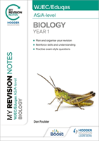 My Revision Notes: WJEC/Eduqas AS/A-Level Year 1 Biology (Foulder Dan)(Paperback / softback)