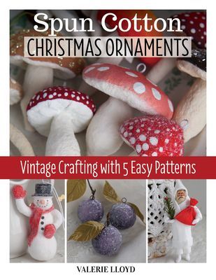Spun Cotton Christmas Ornaments (Lloyd Valerie)(Paperback / softback)