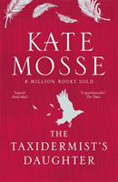Taxidermist's Daughter (Mosse Kate)(Paperback / softback)