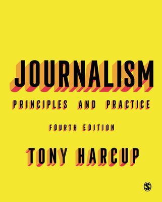 Journalism - Principles and Practice (Harcup Tony)(Paperback / softback)