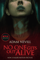 No One Gets Out Alive - Now a major NETFLIX film (Nevill Adam)(Paperback / softback)