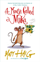 Mouse Called Miika (Haig Matt)(Pevná vazba)
