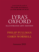 Lyra's Oxford - Illustrated Edition (Pullman Philip)(Pevná vazba)