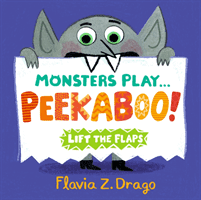 Monsters Play... Peekaboo! (Drago Flavia Z.)(Board book)
