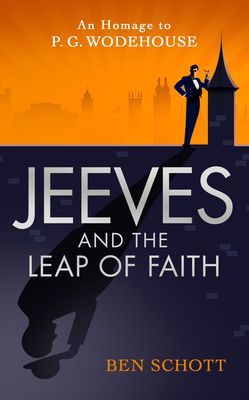 Jeeves and the Leap of Faith (Schott Ben)(Paperback / softback)