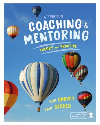 Coaching and Mentoring - Theory and Practice (Garvey Robert)(Paperback / softback)