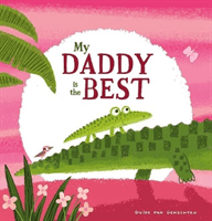 My Daddy is the Best (VanGenechten Guido)(Paperback / softback)