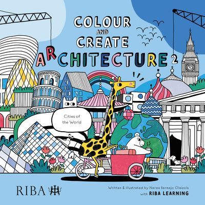 Colour and Create Architecture 2 - Cities of the World (Bermejo Olaizola Nerea)(Paperback / softback)