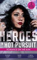 Heroes In Hot Pursuit: Romance On The Run - Witness on the Run / Sudden Setup / Scene of the Crime: Means and Motive (Cliff Susan)(Paperback / softback)