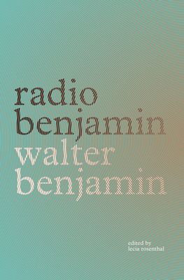 Radio Benjamin (Benjamin Walter)(Paperback / softback)