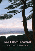 Love Under Lockdown (Estorick Michael)(Pevná vazba)