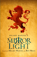 Mirror and the Light - Rsc Stage Adaptation (Mantel Hilary)(Paperback / softback)
