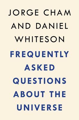 Frequently Asked Questions about the Universe