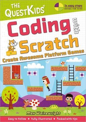Coding with Scratch - Create Awesome Platform Games - The QuestKids do Coding (Wainewright Max)(Paperback / softback)