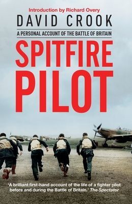 Spitfire Pilot - A Personal Account of the Battle of Britain (David Crook)(Paperback / softback)