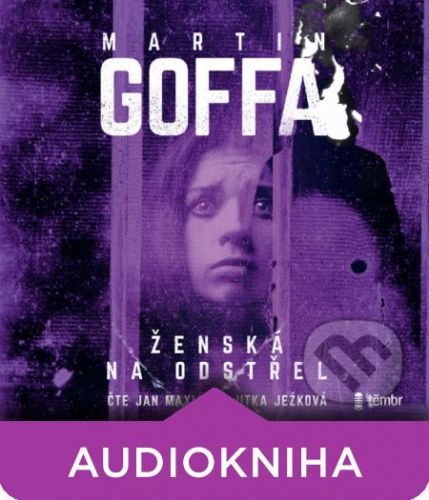 Ženská na odstřel - Martin Goffa