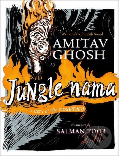 Jungle Nama - Amitav Ghosh, Salman Toor (ilustrátor)